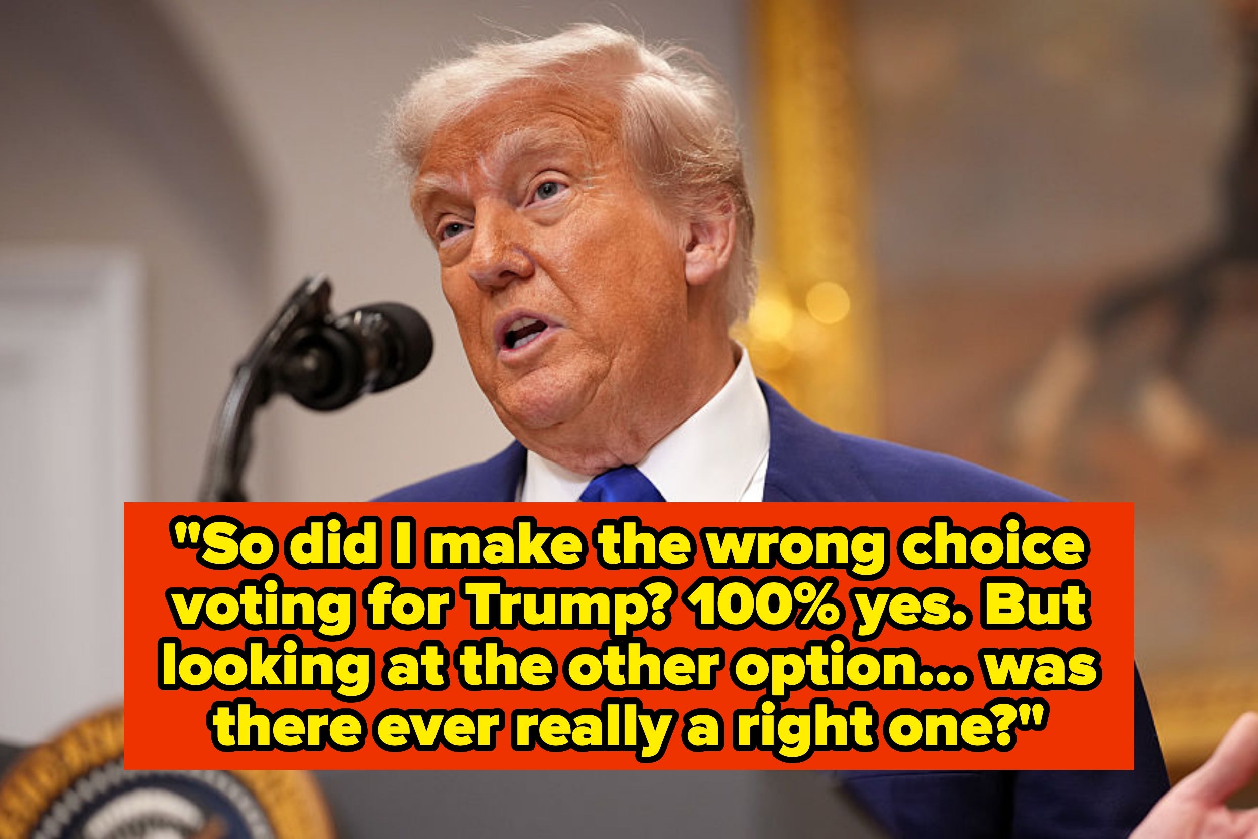 “I Chose Trump. And Now … I Regret It”: People Genuinely Can not Believe